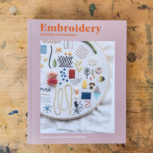 Embroidery: A Modern Guide to Botanical Embroidery