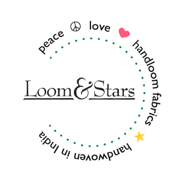 Peace Love and Handloom Fabrics at Loom and Stars